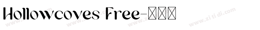 Hollowcoves Free字体转换